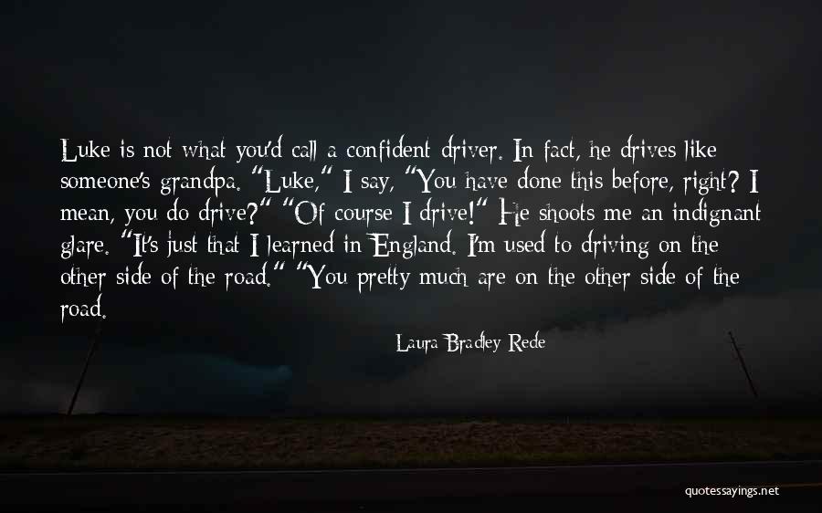 Sub Rede Quotes By Laura Bradley Rede Sub Rede Quotes By Laura Bradley Rede