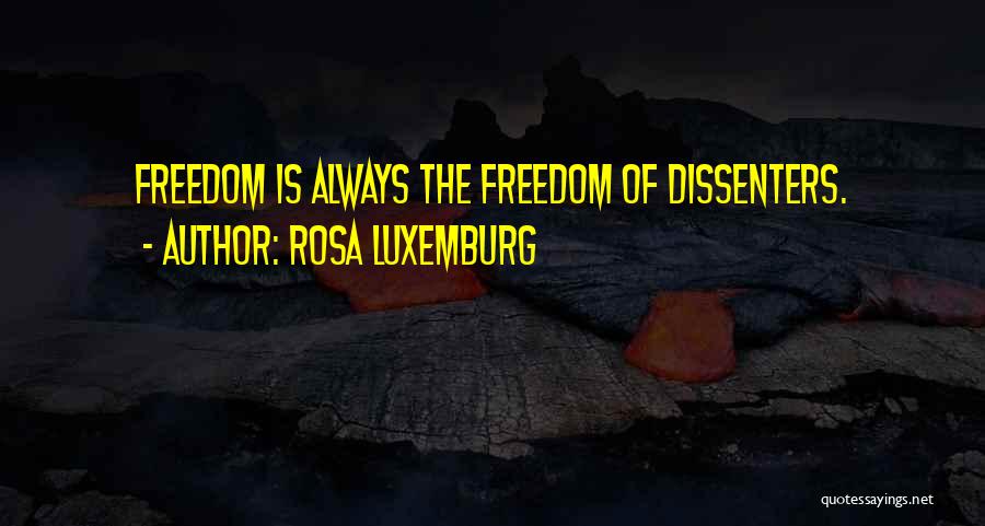 Sub Rosa Quotes By Rosa Luxemburg