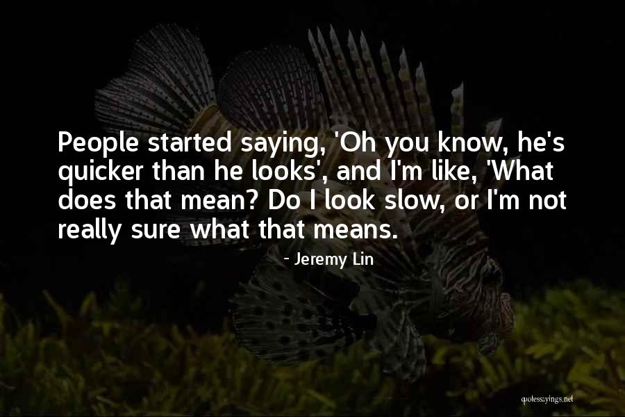 Subalterns And Sovereigns Quotes By Jeremy Lin Subalterns And Sovereigns Quotes By Jeremy Lin