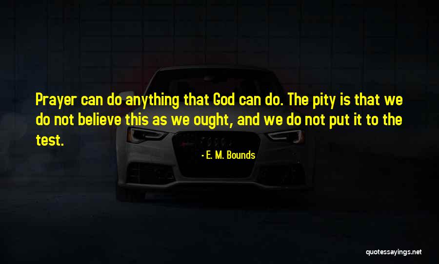 Subasic Custic Quotes By E. M. Bounds Subasic Custic Quotes By E. M. Bounds