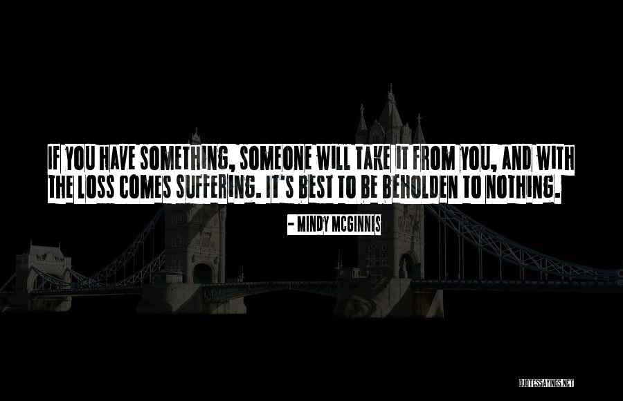 Subban Trade Quotes By Mindy McGinnis Subban Trade Quotes By Mindy McGinnis