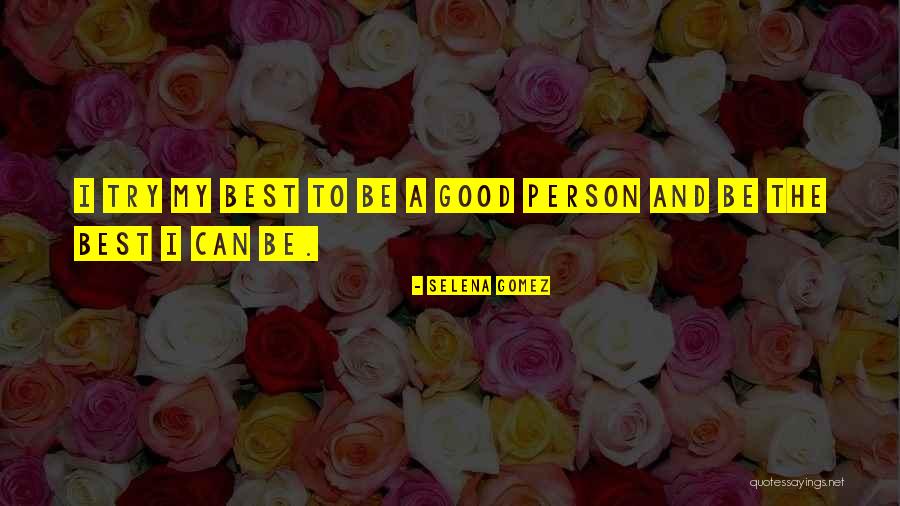 Subbaraya Sastri Quotes By Selena Gomez Subbaraya Sastri Quotes By Selena Gomez