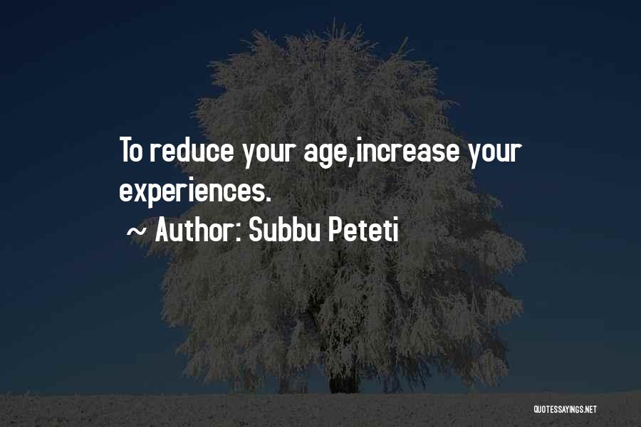 Subbu Peteti Quotes 418738