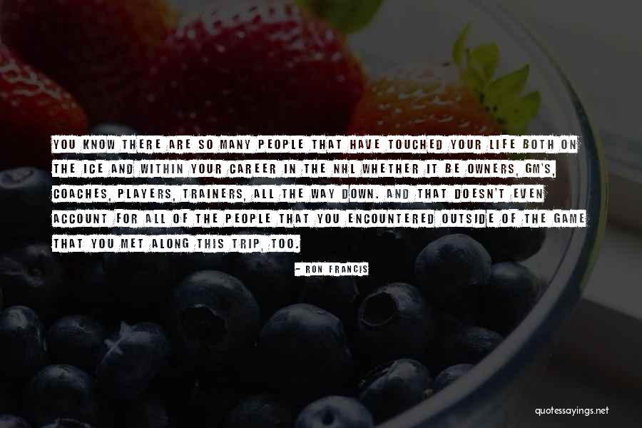 Subbulakshmi Grocers Quotes By Ron Francis Subbulakshmi Grocers Quotes By Ron Francis
