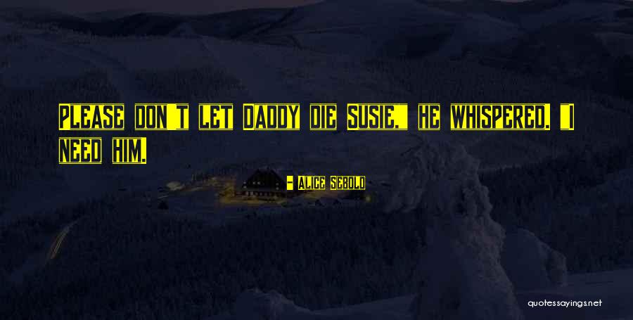 Subby Quotes By Alice Sebold Subby Quotes By Alice Sebold