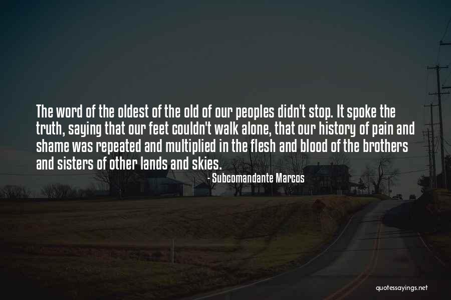 Subcomandante Marcos Quotes 1980023 Subcomandante Marcos Quotes 1980023