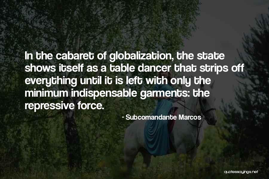 Subcomandante Marcos Quotes 508743 Subcomandante Marcos Quotes 508743