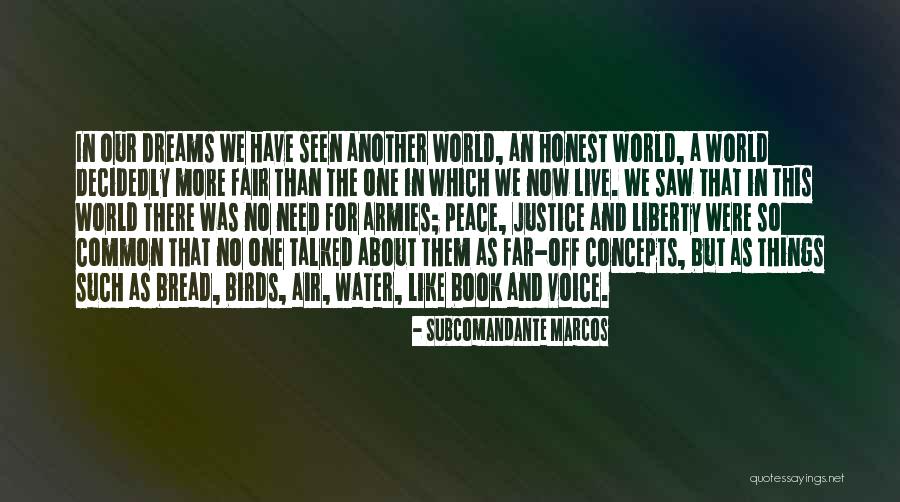 Subcomandante Marcos Quotes 610897 Subcomandante Marcos Quotes 610897