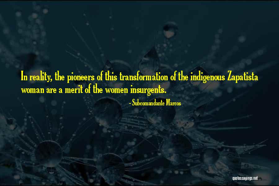 Subcomandante Marcos Quotes 988864 Subcomandante Marcos Quotes 988864