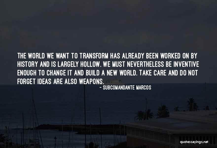 Subcomandante Marcos Quotes 989689 Subcomandante Marcos Quotes 989689