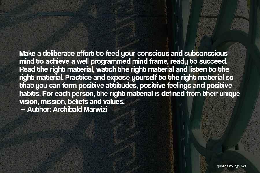 Subconscious Beliefs Quotes By Archibald Marwizi