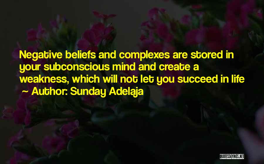 Subconscious Beliefs Quotes By Sunday Adelaja