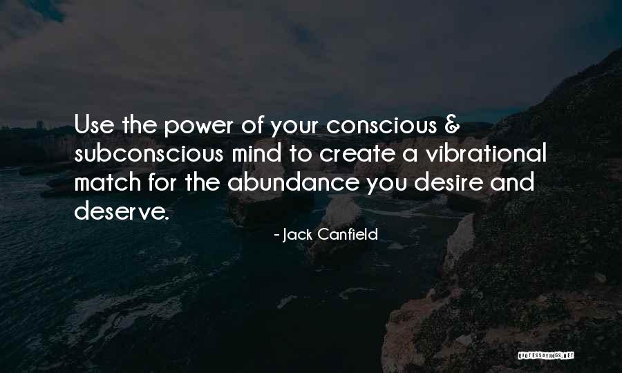 Subconscious Mind Power Quotes By Jack Canfield