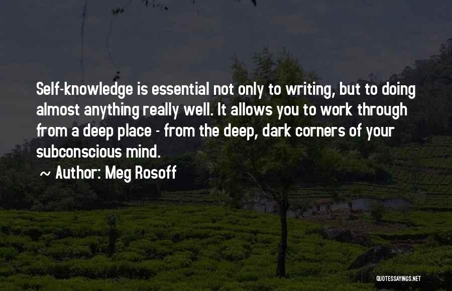 Subconscious Mind Quotes By Meg Rosoff