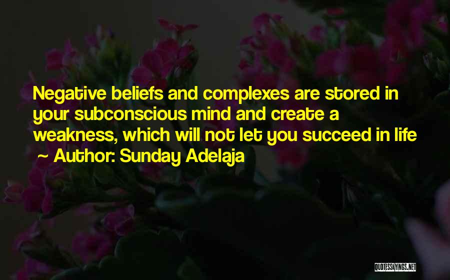 Subconscious Mind Quotes By Sunday Adelaja