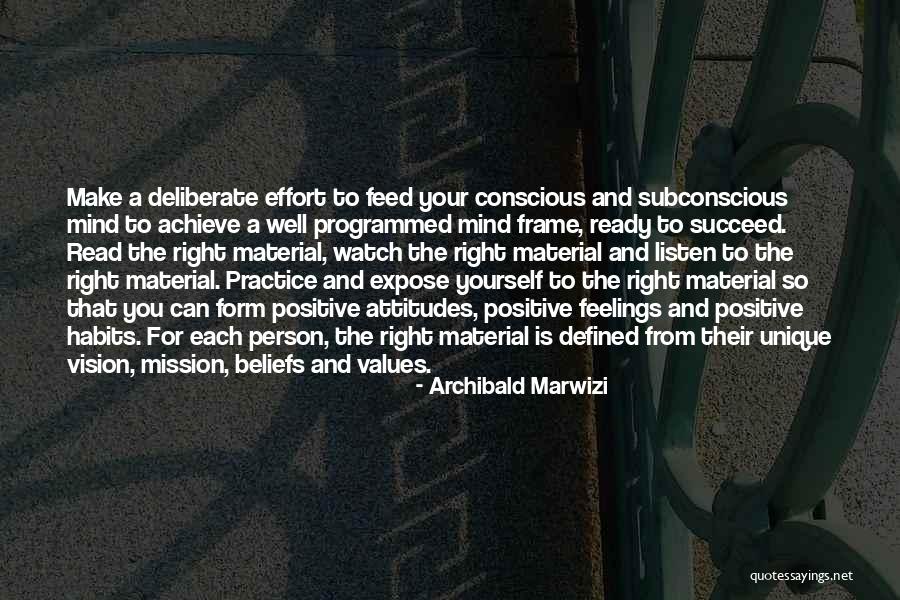 Subconscious Mind Success Quotes By Archibald Marwizi