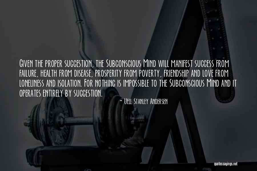 Subconscious Mind Success Quotes By Uell Stanley Andersen