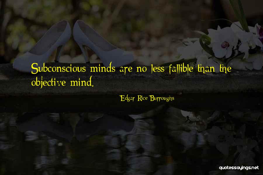 Subconscious Minds Quotes By Edgar Rice Burroughs Subconscious Minds Quotes By Edgar Rice Burroughs