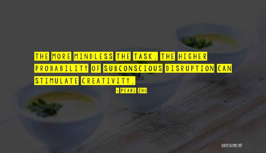 Subconscious Power Quotes By Pearl Zhu Subconscious Power Quotes By Pearl Zhu