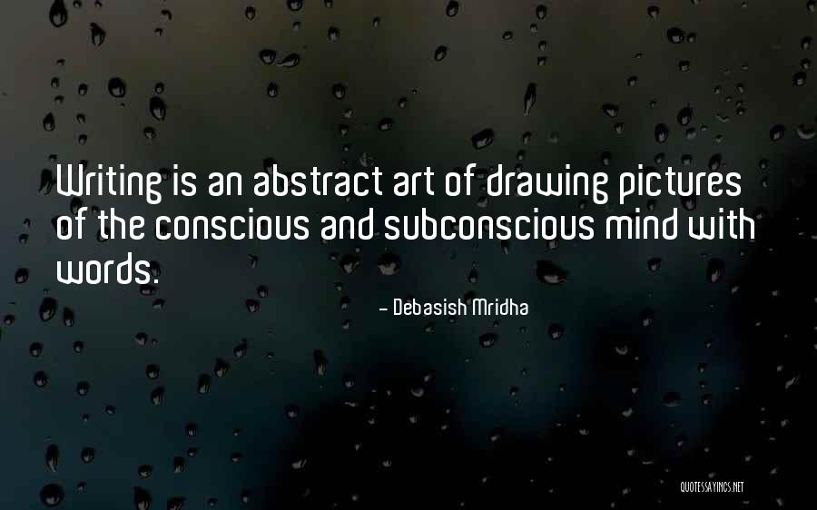 Subconscious Words Quotes By Debasish Mridha Subconscious Words Quotes By Debasish Mridha