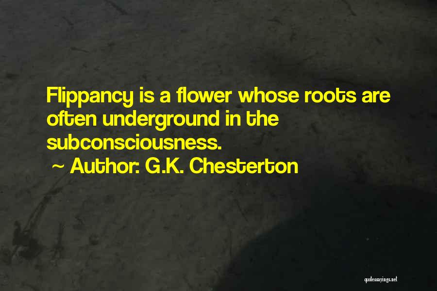 Subconsciousness Quotes By G.K. Chesterton