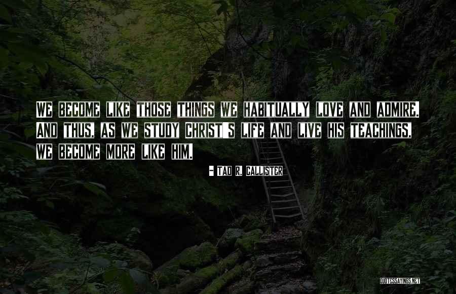 Subcontracted Work Quotes By Tad R. Callister Subcontracted Work Quotes By Tad R. Callister