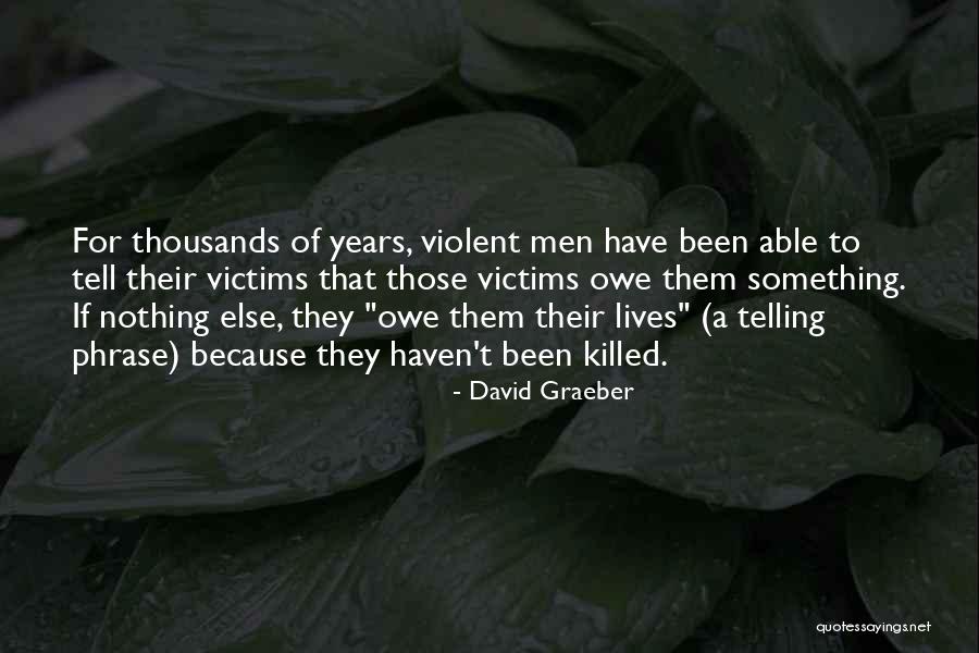 Subcontracting Your Own Home Quotes By David Graeber Subcontracting Your Own Home Quotes By David Graeber