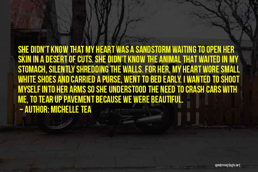 Subculture Quotes By Michelle Tea