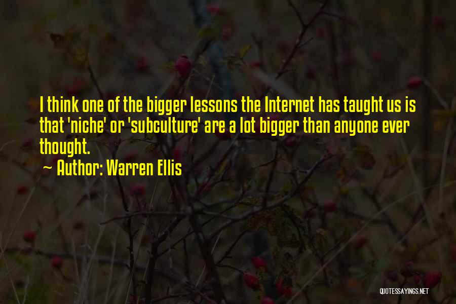 Subculture Quotes By Warren Ellis