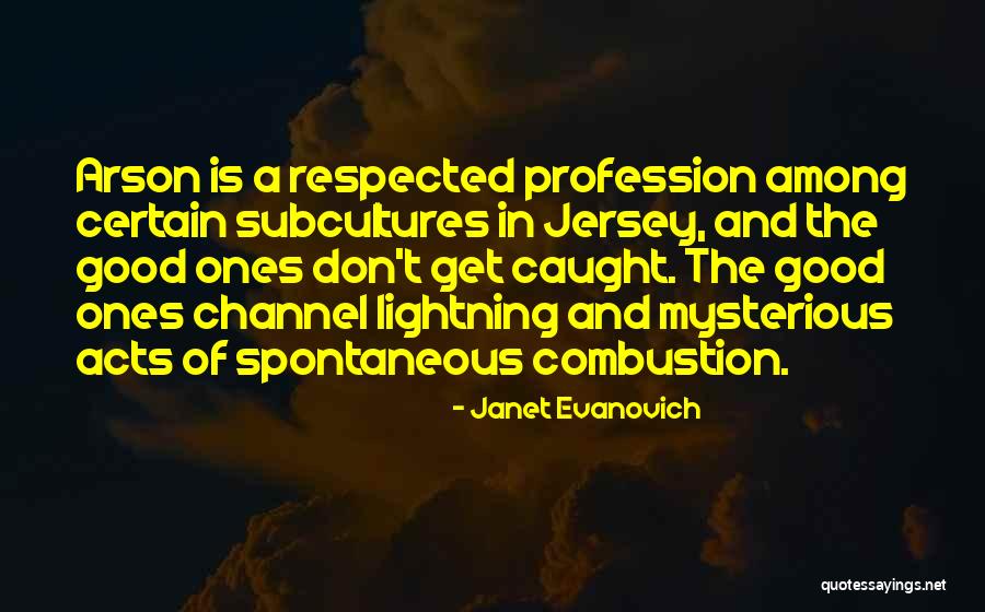 Subcultures In The Us Quotes By Janet Evanovich Subcultures In The Us Quotes By Janet Evanovich