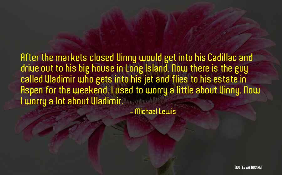 Subdividin Quotes By Michael Lewis