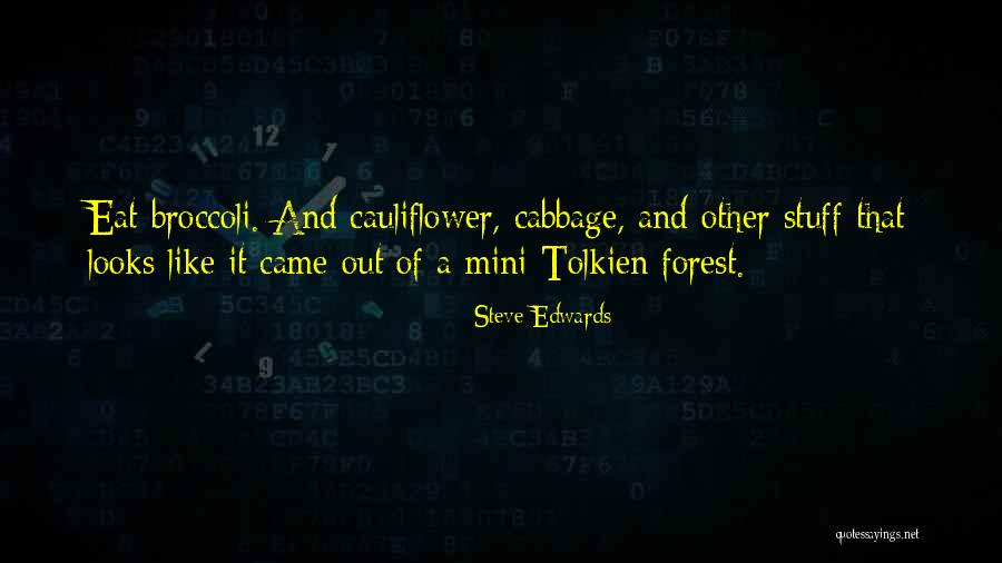 Subduer Of A Sort Quotes By Steve Edwards