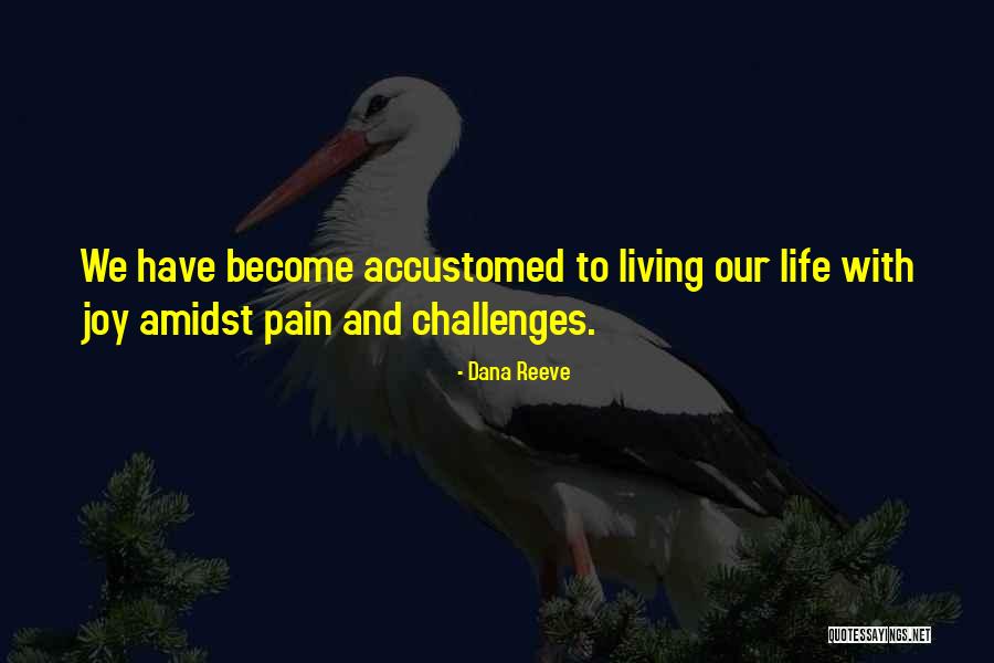 Subdural Empyema Quotes By Dana Reeve Subdural Empyema Quotes By Dana Reeve