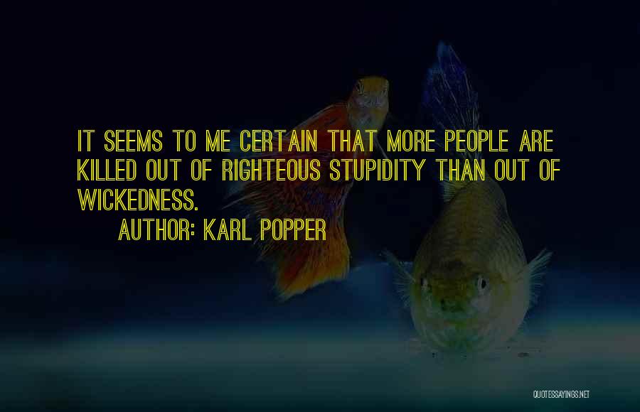 Subha Bakhair Quotes By Karl Popper