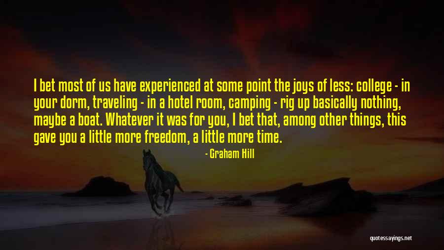 Subhabrata Bhattacharya Quotes By Graham Hill Subhabrata Bhattacharya Quotes By Graham Hill