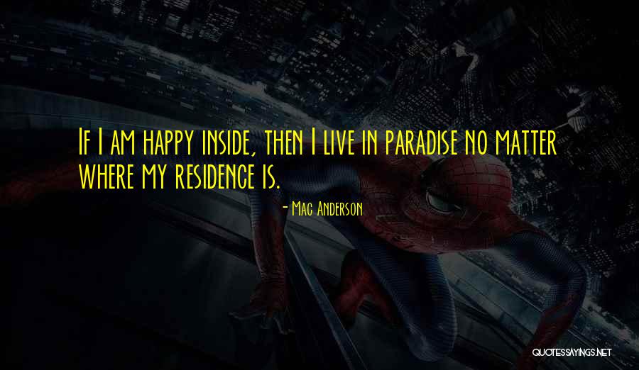 Subhabrata Bhattacharya Quotes By Mac Anderson