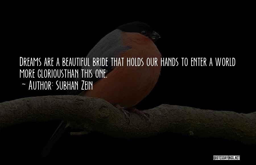 Subhan Zein Quotes 1319731