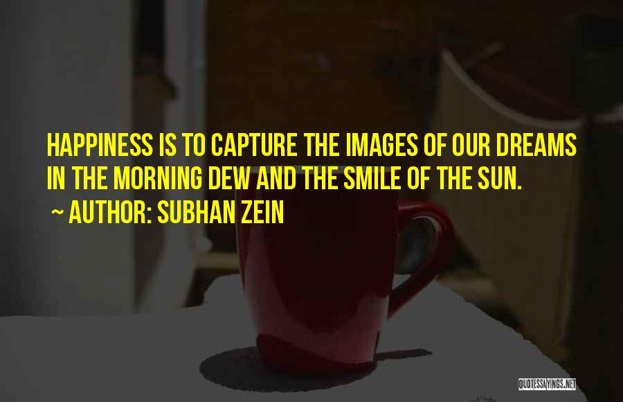Subhan Zein Quotes 416804
