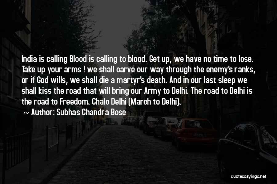 Subhas Chandra Bose Quotes 142383