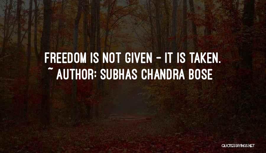 Subhas Chandra Bose Quotes 1442331