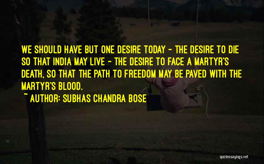 Subhas Chandra Bose Quotes 254970