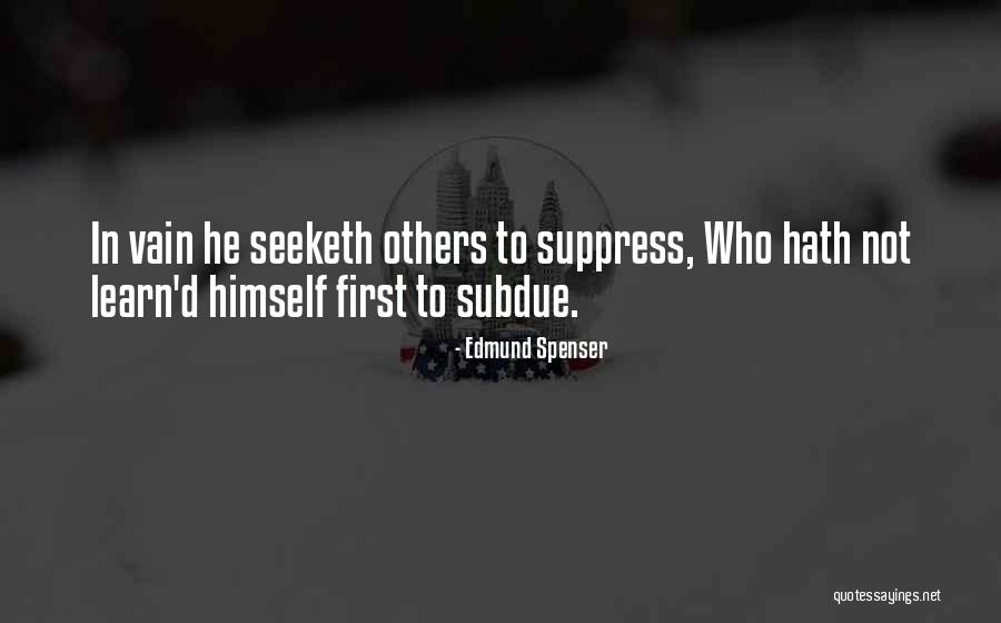 Subhashini Actress Quotes By Edmund Spenser Subhashini Actress Quotes By Edmund Spenser