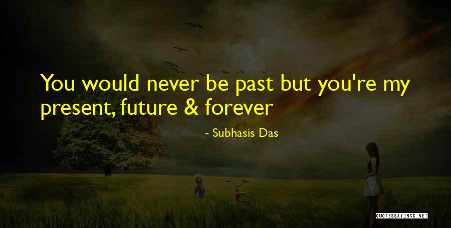 Subhasis Das Quotes 1399435