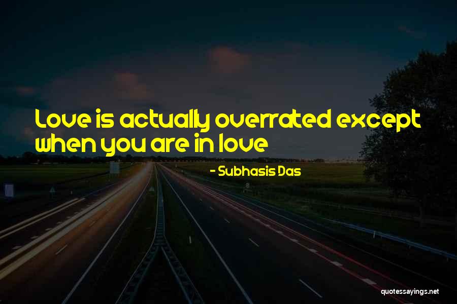 Subhasis Das Quotes 1541011 Subhasis Das Quotes 1541011