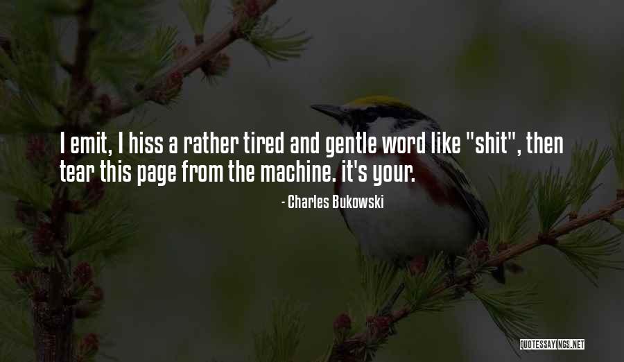 Subhasree Nandy Quotes By Charles Bukowski Subhasree Nandy Quotes By Charles Bukowski