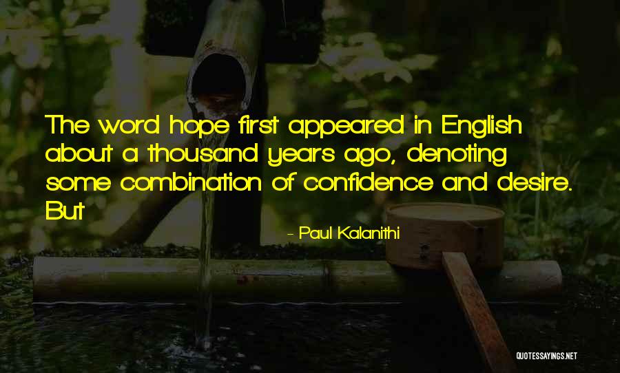 Subho Sokal Quotes By Paul Kalanithi Subho Sokal Quotes By Paul Kalanithi