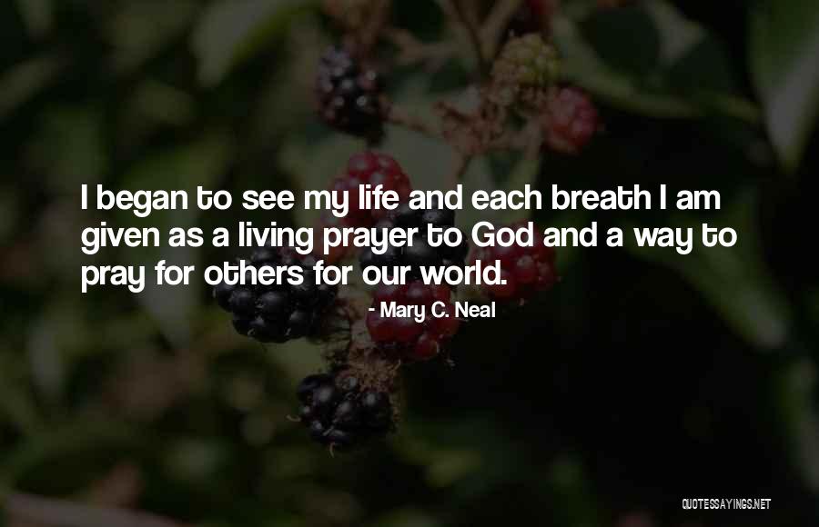 Subhotam Quotes By Mary C. Neal Subhotam Quotes By Mary C. Neal