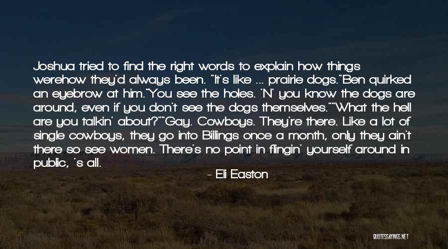 Subhrajit Dutta Quotes By Eli Easton Subhrajit Dutta Quotes By Eli Easton