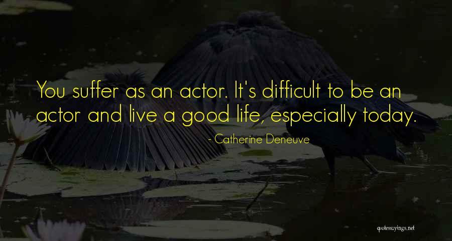 Subido Vs Sandiganbayan Quotes By Catherine Deneuve Subido Vs Sandiganbayan Quotes By Catherine Deneuve