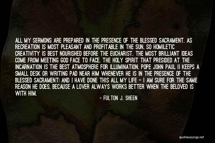 Subidos Recientemente Quotes By Fulton J. Sheen Subidos Recientemente Quotes By Fulton J. Sheen
